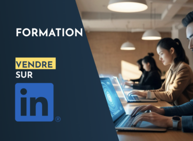 formation pour maitriser linkedin vendre- communication numérique