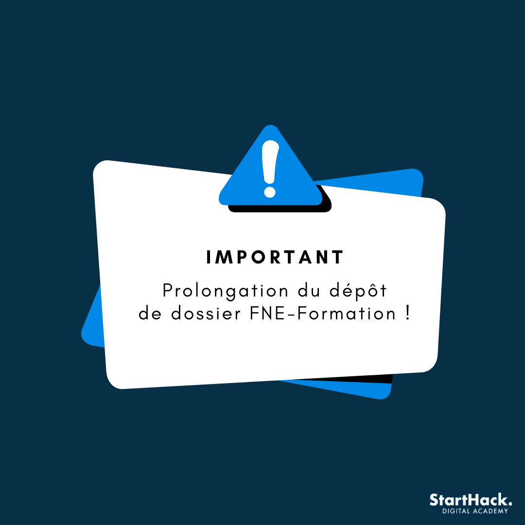 Important : Prolongation du dépôt de dossier FNE-Formation ! - Starthack